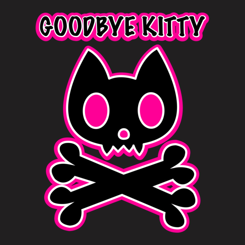 Goodbye Kitty T-shirt | Artistshot