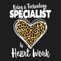 Being A Technology Specialist Is Heart Work, Teacher Leopard T Shirt Classic T-shirt | Artistshot