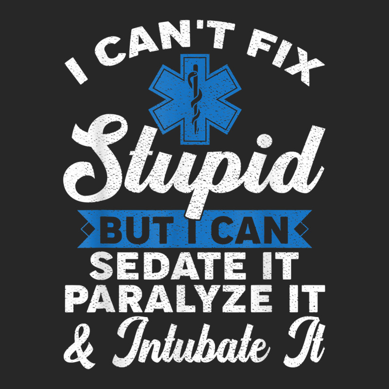 Paramedic Emt Can Sedate And Paralyze Stupid Funny Ems T Shirt Women's Pajamas Set by cm-arts | Artistshot