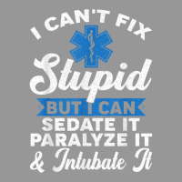 Paramedic Emt Can Sedate And Paralyze Stupid Funny Ems T Shirt Women's V-neck T-shirt | Artistshot