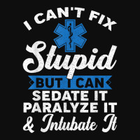 Paramedic Emt Can Sedate And Paralyze Stupid Funny Ems T Shirt Crop Top | Artistshot