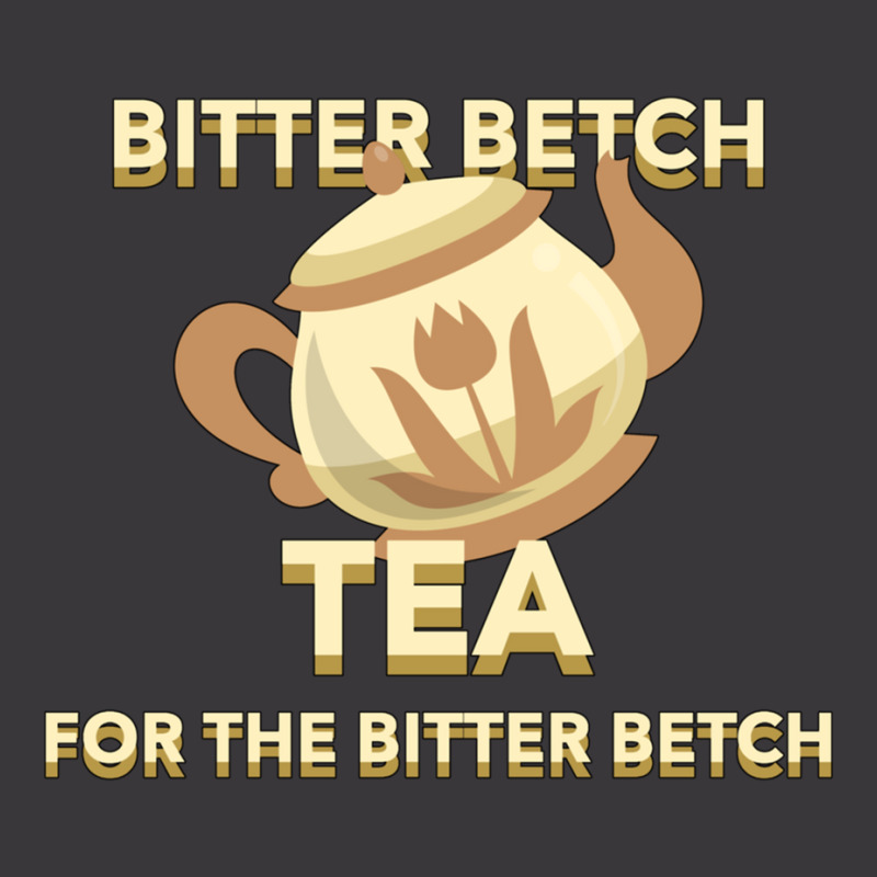 Bitter Betch Tea Essential Ladies Curvy T-Shirt by josephzindel | Artistshot