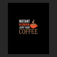 Instant Human Just Add Coffee - Funny Coffee Women's Pajamas Set | Artistshot