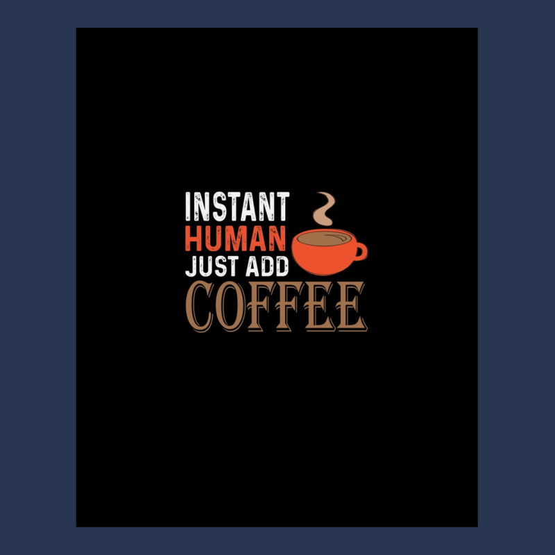 Instant Human Just Add Coffee - Funny Coffee Ladies Denim Jacket by SteveHunter | Artistshot