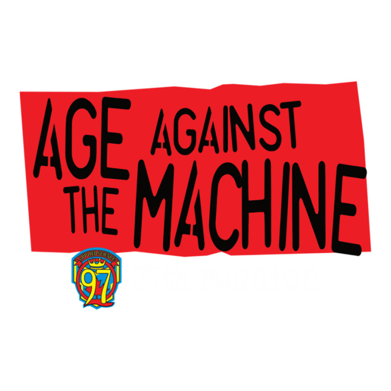 Age Against The Machine - Sci97 25th Reunion Active Sticker | Artistshot