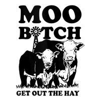 Moo Bitch Get Out The Hay Famer Cow Lovers Tank Top Unisex Hoodie | Artistshot