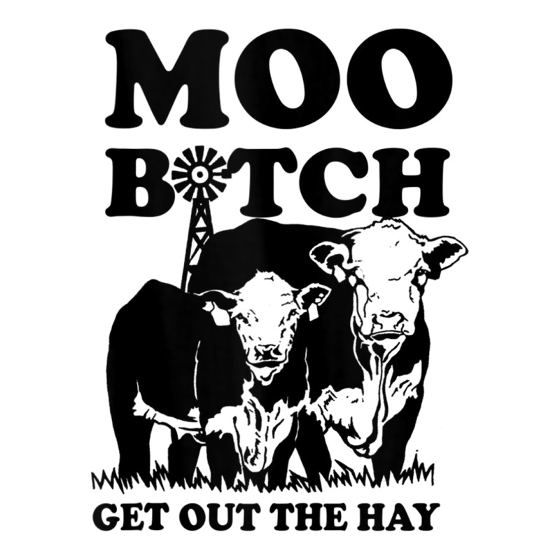 Moo Bitch Get Out The Hay Famer Cow Lovers Tank Top Unisex Hoodie | Artistshot