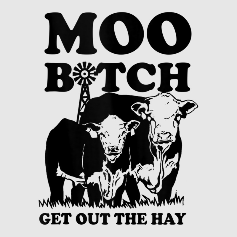 Moo Bitch Get Out The Hay Famer Cow Lovers Tank Top Hoodie & Jogger Set | Artistshot