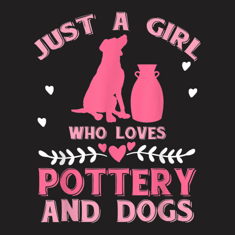 Dog Parent Ceramic Artist Women Girls Gift Clay Pottery T-shirt | Artistshot