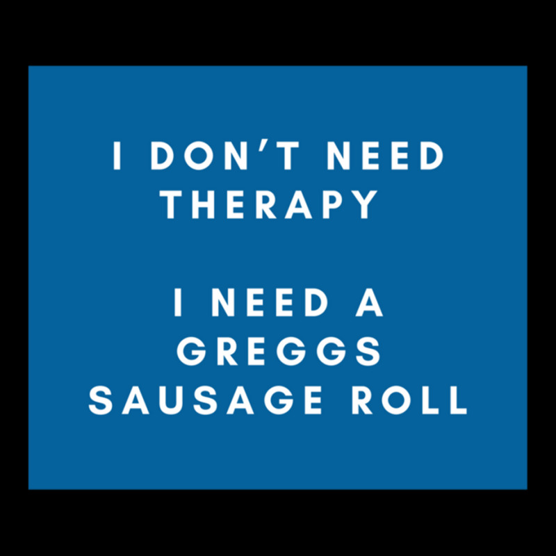 Greggs Sausage Roll Funny I Don’t Need Therapy Meme Adjustable Cap by cm-arts | Artistshot