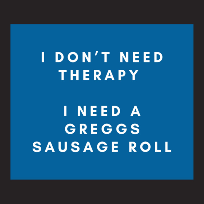 Greggs Sausage Roll Funny I Don’t Need Therapy Meme Vintage Cap by cm-arts | Artistshot