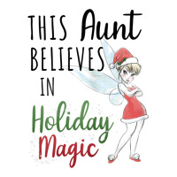 Funny Peter Pan Christmas Tinker Bell Holiday Magic Aunt 3/4 Sleeve Shirt | Artistshot