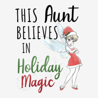 Funny Peter Pan Christmas Tinker Bell Holiday Magic Aunt Classic T-shirt | Artistshot