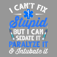 Paramedic Emt Can Sedate And Paralyze Stupid Funny Ems T Shirt Women's V-neck T-shirt | Artistshot