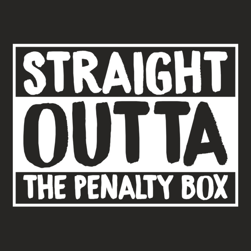 Straight Outta The Penalty Box Funny Ice Hockey Graphic Tee Pullover H Ladies Fitted T-Shirt by montistd | Artistshot