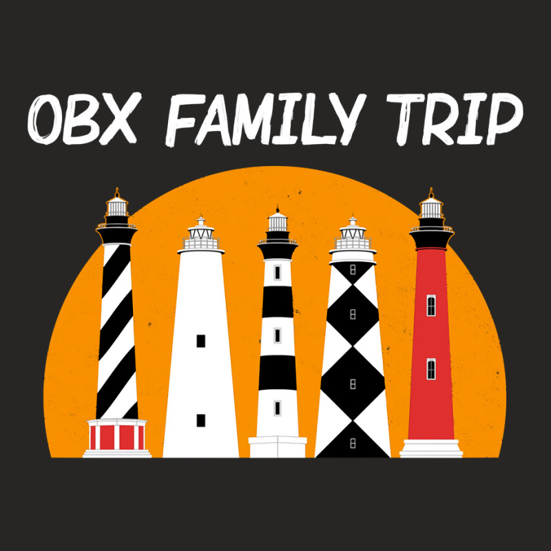 Obx Family Trip Outer Banks Lighthouses Beach Vacation Long Sleeve T S Ladies Fitted T-Shirt by cm-arts | Artistshot