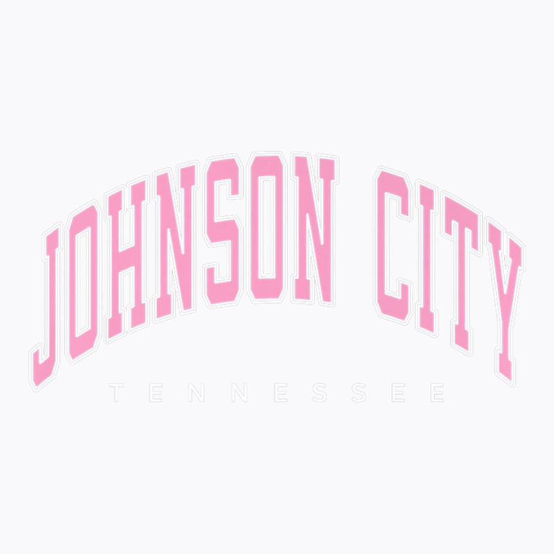 Johnson City Tennessee Tn Varsity Style Pink Text Premium T Shirt T-Shirt by nyce | Artistshot