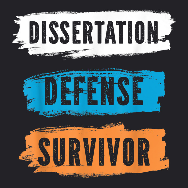 Dissertation Defense Survivor Design For Doctors Doctorate T Shirt Youth Tee | Artistshot