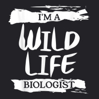 I'm A Wildlife Biologist Biology T Shirt Youth Tee | Artistshot