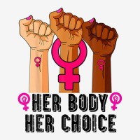 Her Body Her Right Her Choice Pro-choice Feminist Graphic Youth T-shirt | Artistshot