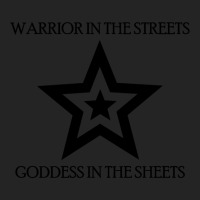 Warrior In The Streets, Goddess In The Sheets 3/4 Sleeve Shirt | Artistshot