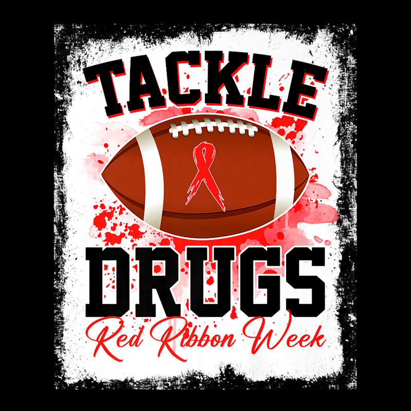 Tackle Drugs Football Red Ribbon Week Awareness Drug Free Premium T Sh ...