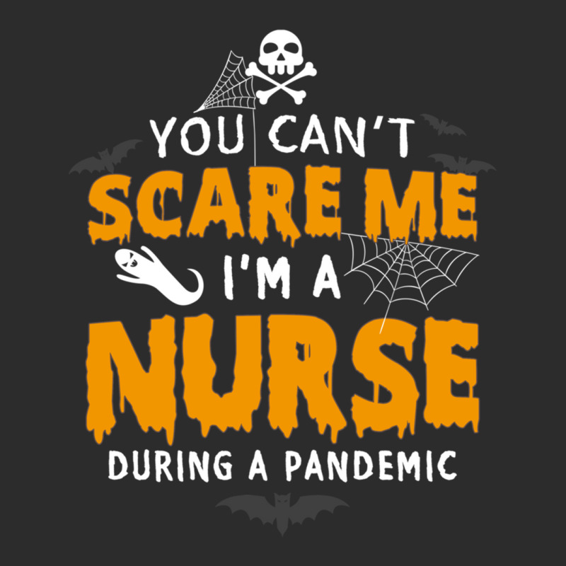 You Cant Scare Me Im A Nurse During A Pandemic Funny 2020 Halloween Exclusive T-shirt | Artistshot