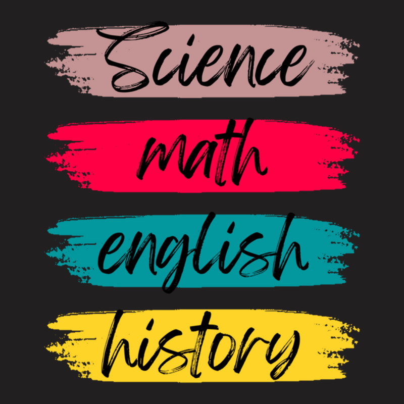 Science Math English History T-shirt | Artistshot