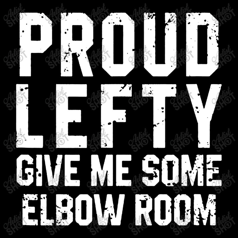 Proud Lefty Give Me Some Elbow Room Funny Maternity Scoop Neck T-shirt by Diamond Tees | Artistshot