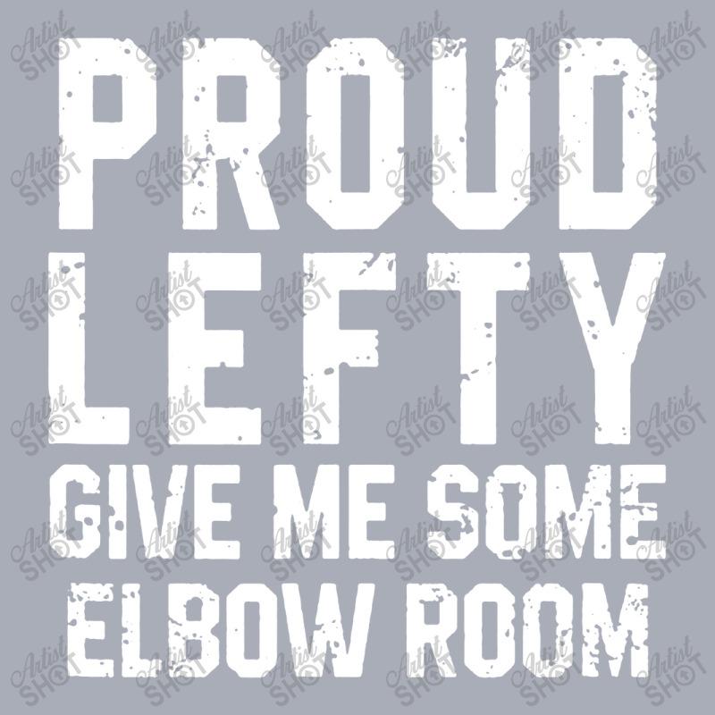 Proud Lefty Give Me Some Elbow Room Funny Tank Dress by Diamond Tees | Artistshot