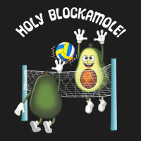 Holy Blockamole! Guacamole Player Blocker Volleyball T Shirt Classic T-shirt | Artistshot