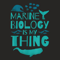 Marine Biology Is My Thing, Marine Biologist T Shirt Ladies Fitted T-shirt | Artistshot