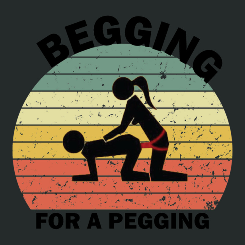 Begging For A Pegging Dominatrix Mistress Bdsm Pegged Classic Women's Triblend Scoop T-shirt by cm-arts | Artistshot