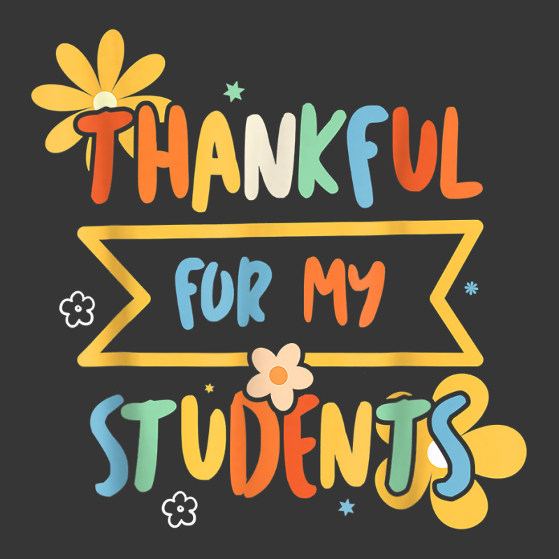 Thankful For My Student Kindergarten Teacher Daily T Shirt Toddler Hoodie | Artistshot