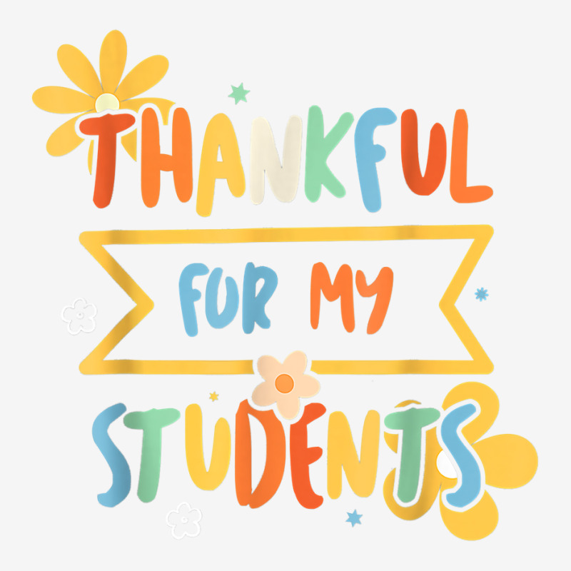 Thankful For My Student Kindergarten Teacher Daily T Shirt Graphic Youth T-shirt | Artistshot