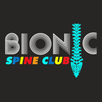 Spinal Fusion Back Spine Surgery  Bionic Spine Club T Shirt Ladies Fitted T-shirt | Artistshot