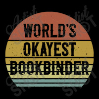 Bookbinder   World's Okayest Bookbinder Pocket T-shirt | Artistshot