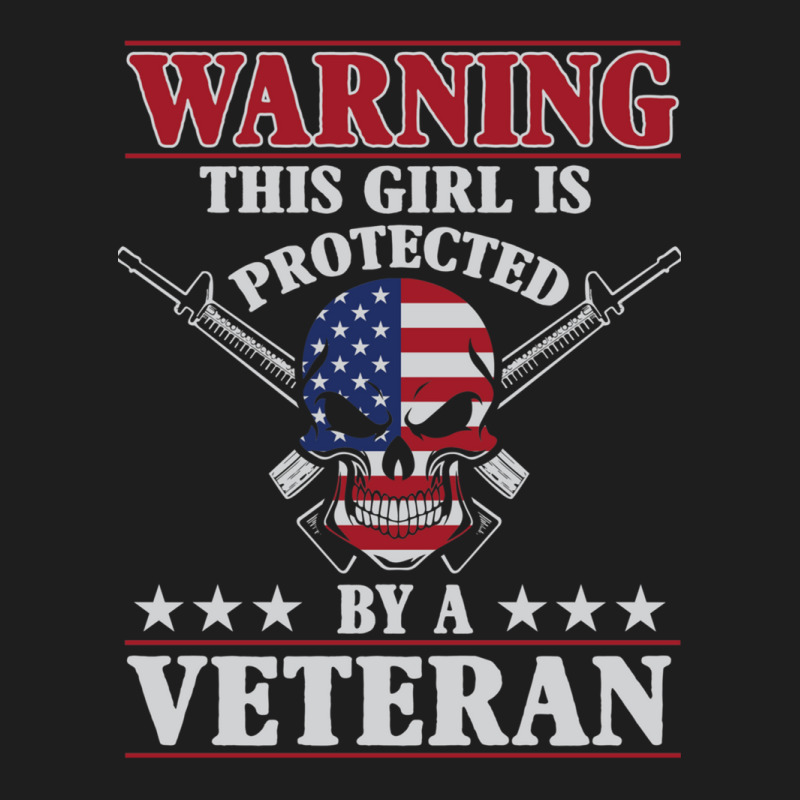 Veteran Veterans Day This Girl Is Protected By A Veteran 705 Navy Sold Classic T-shirt | Artistshot