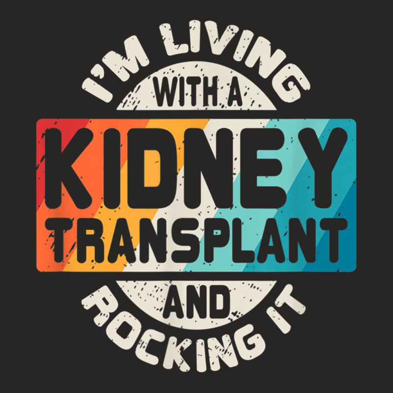 Kidney Transplant Organ Recipient Survivor Gift Ladies Fitted T-Shirt by CassieKim | Artistshot