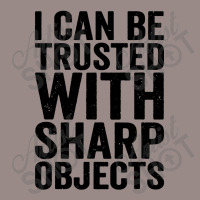 I Can Be Trusted With Objects Vintage T-shirt | Artistshot