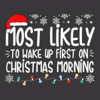 Most Likely To Wake Up First On Christmas Morning Xmas Light T Shirt Ladies Curvy T-shirt | Artistshot