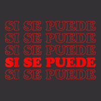 Si Se Puede Spanish Language Gift Vintage Hoodie | Artistshot