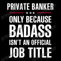 Private Banker Because Badass Isn't A Job Title Bridal Gift Long Sleeve Baby Bodysuit | Artistshot