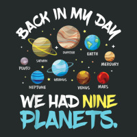 Back In My Day We Had Nine Planets Solar System Astronomy Women's Triblend Scoop T-shirt | Artistshot