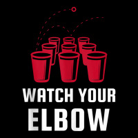 Watch Your Elbow Funny Party Beer Pong Tank Top Long Sleeve Shirts | Artistshot