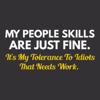 My People Skills Are Fine My Tolerance To Idiots Needs Work Vintage Hoodie And Short Set | Artistshot