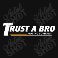 Trust A Bro Landscape Canvas Print | Artistshot