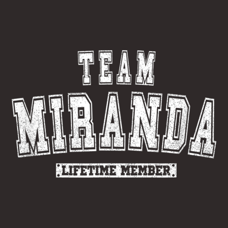 Team Miranda Lifetime Member Family Last Name Racerback Tank by KelseyHachler | Artistshot