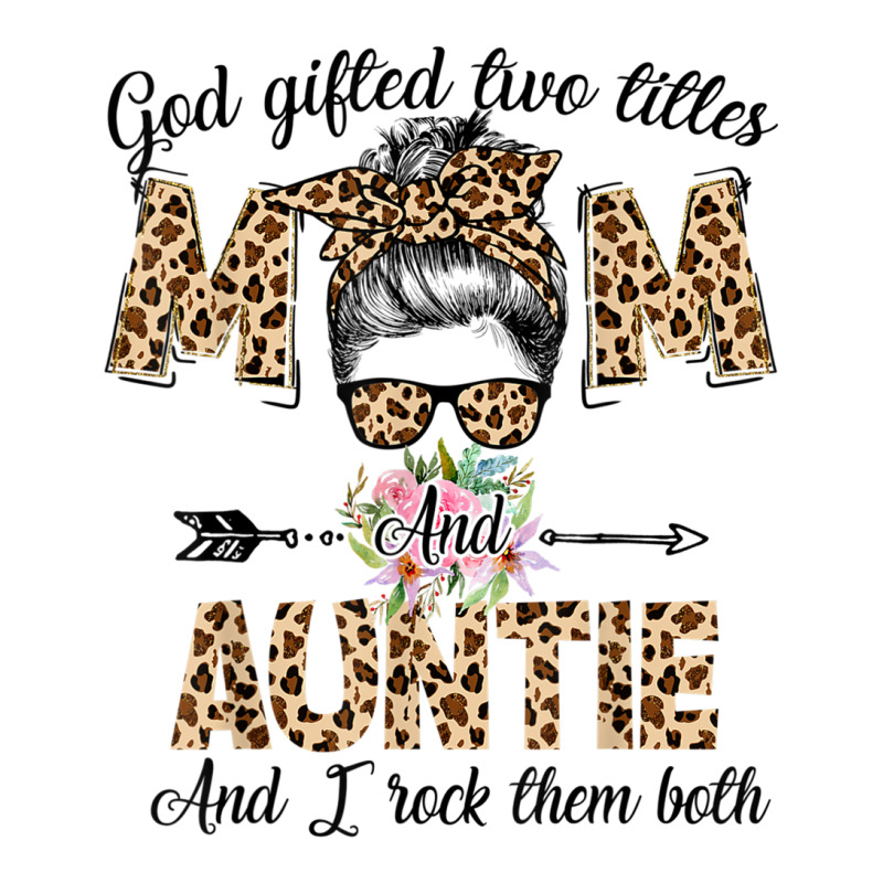 God Gifted Me Two Titles Mom And Auntie Leopard Wink Woman T Shirt Women's Pajamas Set by cm-arts | Artistshot