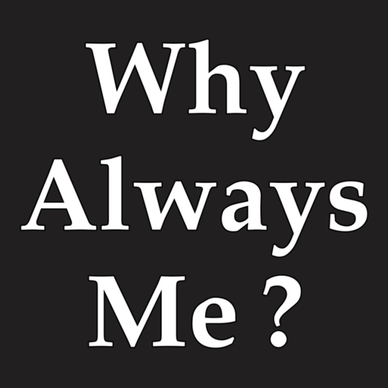 Why Always Me Baloteli T Classic T-shirt | Artistshot